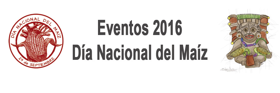 eventos-dia-nacional-del-maiz-2016